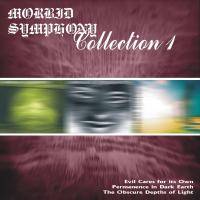 Morbid Symphony (UK) : Morbid Symphony Collection 1